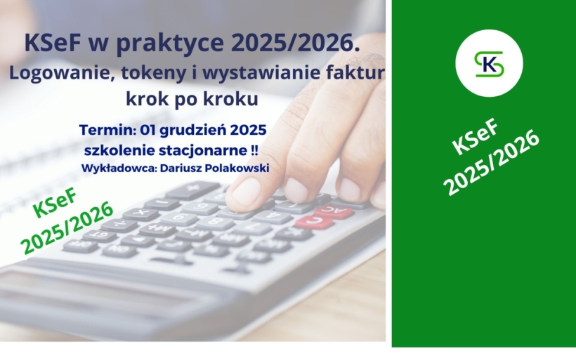 KSeF w praktyce 2025/2026. Logowanie, tokeny i wystawianie faktur krok po kroku