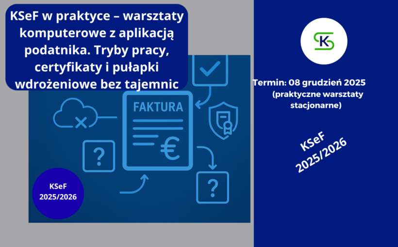 KSeF w praktyce.