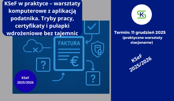 KSeF w praktyce.