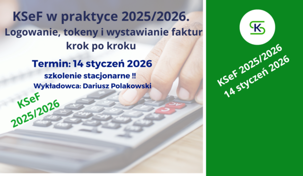 KSeF w praktyce 2025/2026. Logowanie, tokeny i wystawianie faktur krok po kroku