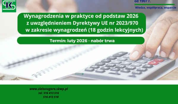 Wynagrodzenia w praktyce od podstaw 2026 -  z uwzględnieniem Dyrektywy UE nr 2023/970 w zakresie wynagrodzeń (18 godzin lekcyjnych)