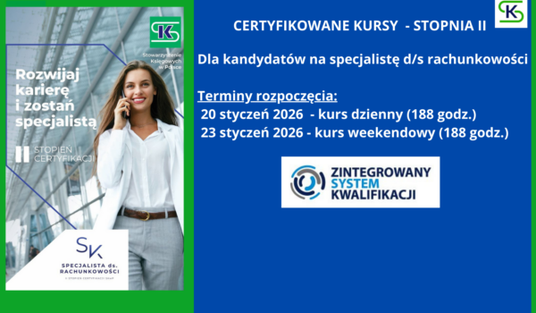 Chcesz zostać Samodzielnym Księgowym? Zapraszamy na kursy STOPNIA II