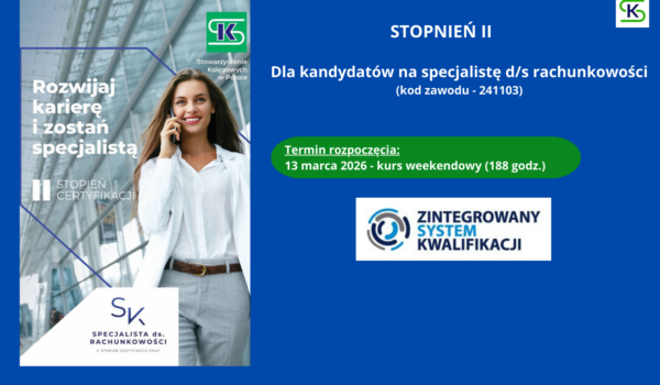 Chcesz zostać Samodzielnym Księgowym? Zapraszamy na kurs STOPNIA II