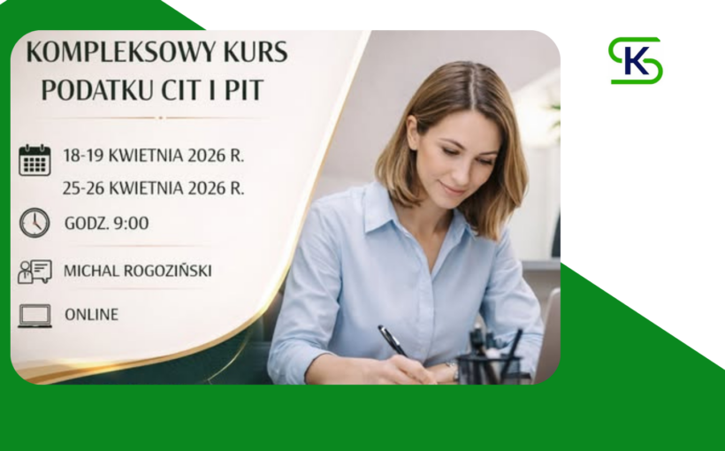 Kompleksowy kurs podatku CIT i PIT - online