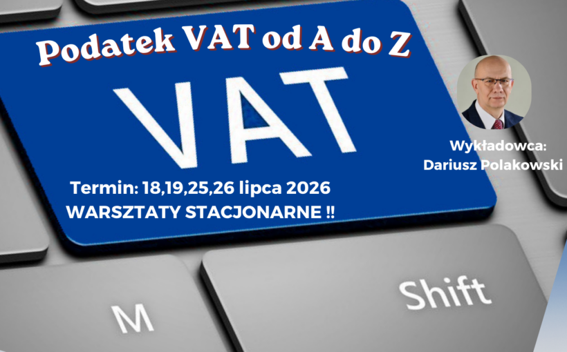 Podatek VAT od A do Z      - z uwzględnieniem KSeF - kurs weekendowy