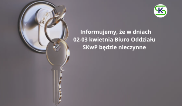 Informacja o pracy Biura O/O SKwP w Zielonej Górze