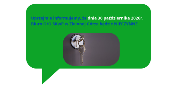 Informacja o pracy Biura O/O SKwP w Zielonej Górze w dniu 30.10.2026