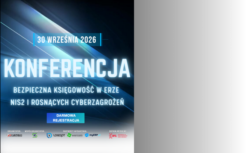 Konferencja: Bezpieczna księgowość w erze NIS2