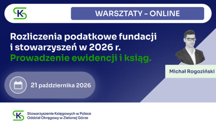 Rozliczenia podatkowe fundacji i stowarzyszeń w 2026r.