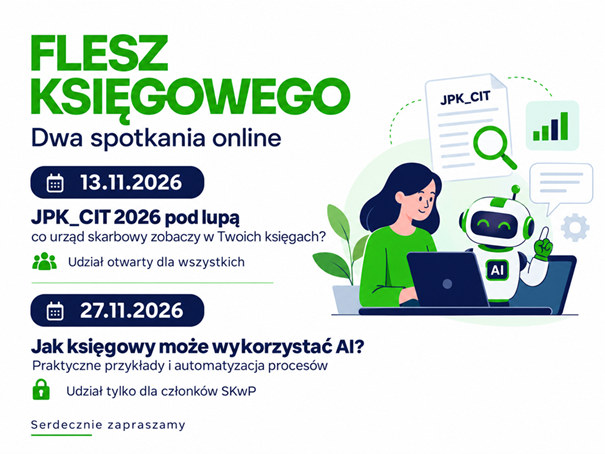 FLESZ KSIĘGOWEGO – dwa spotkania online, dwa aktualne tematy!